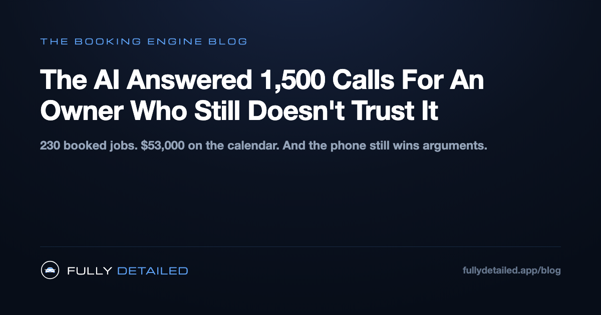 The AI Answered 1,500 Calls For An Owner Who Still Doesn't Trust It